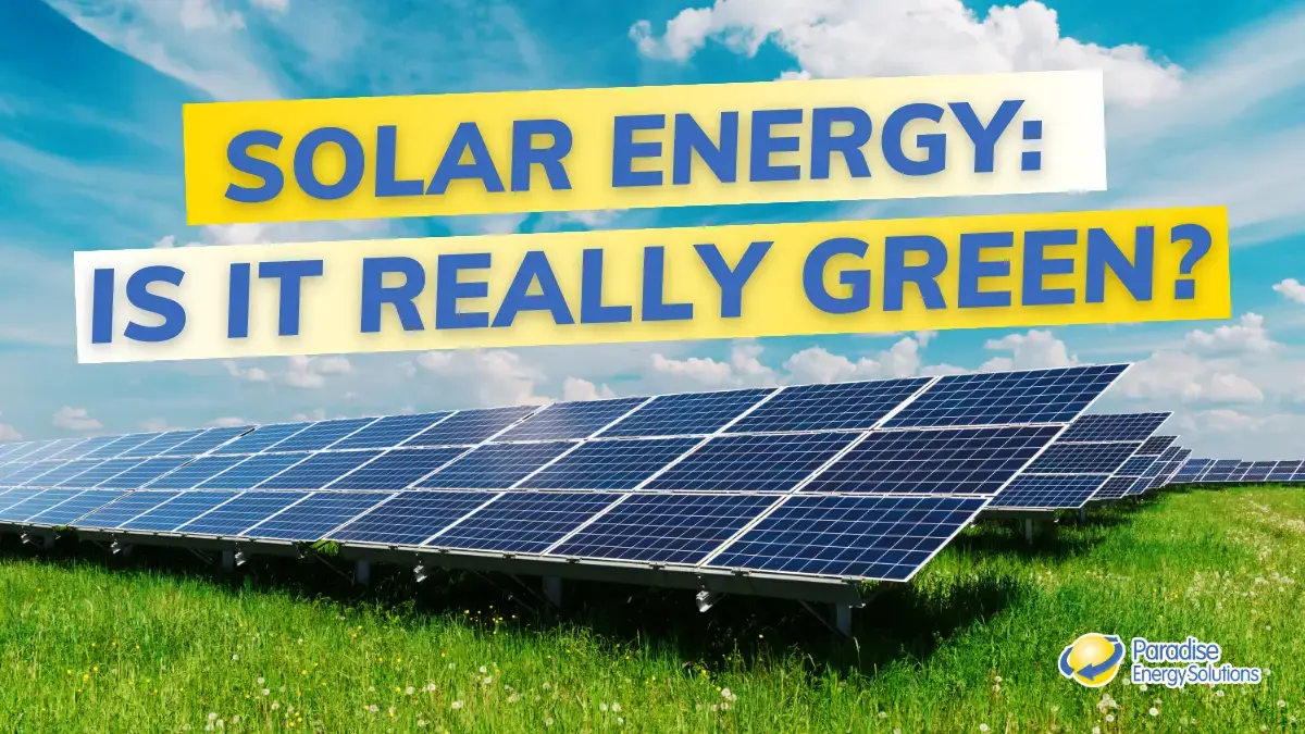Is Solar Energy Really Green V2