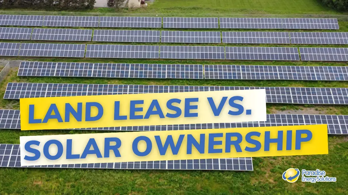 Land Lease Vs Solar Ownership