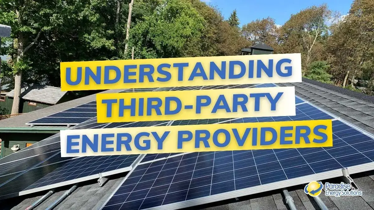 Understanding Third Party Energy Providers