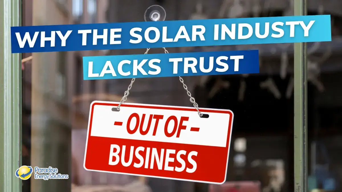 Why The Solar Industry Lacks Trust